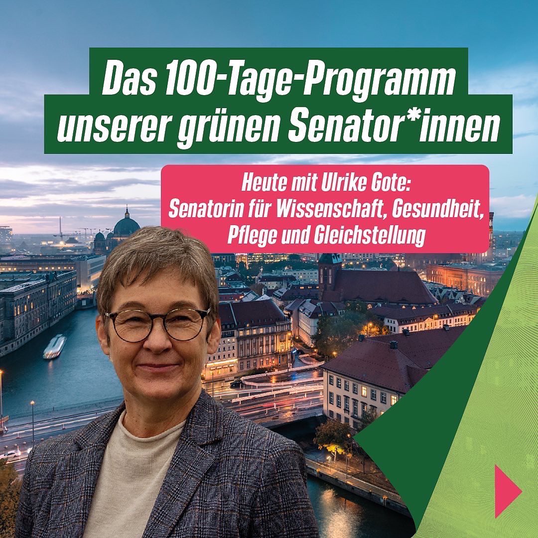 gruene_berlin's tweet image. Wie sehen eigentlich die 100-Tage-Projekte unserer grünen Senator*innen aus? Das erklären wir euch hier genauer. Im letzten Teil unserer dreiteiligen Reihe zum #100TageProgramm - heute mit den Projekten von @SenWGPG 
 und unserer Gesundheitssenatorin @UlrikeGote.