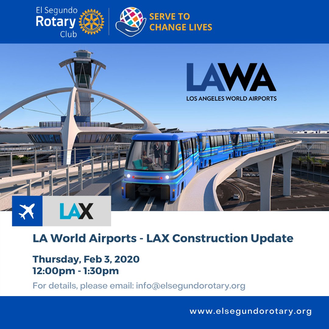 GundoRotary's tweet image. Join us for our weekly meeting on Thurs Feb 3, 2022 at noon. 
~ FEATURED GUEST ~ LA World Airports. They will be giving us an update on the people mover project and construction at @flyLAXairport. 
If you would like to join our meeting, please email info@elsegundorotary.org.