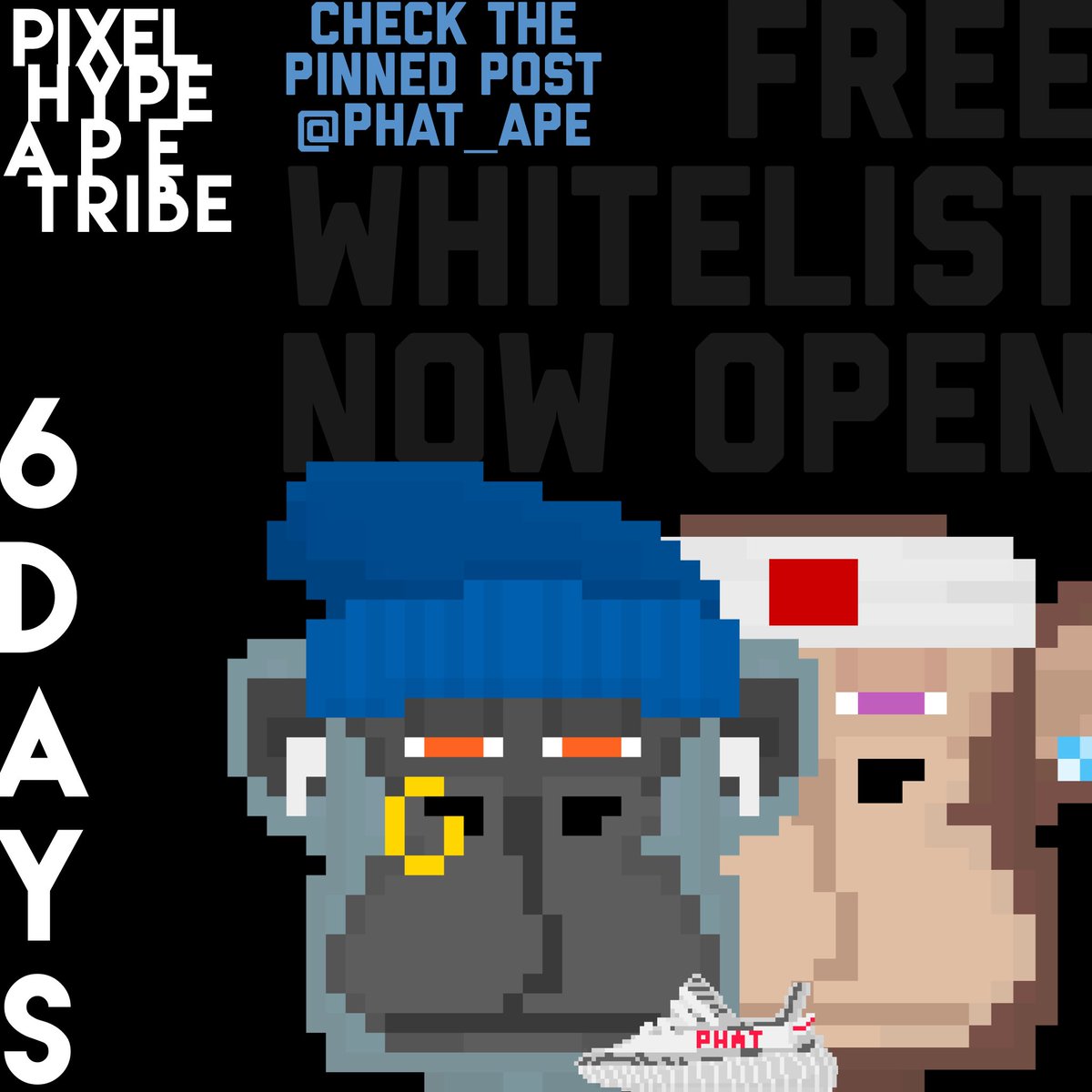 6 DAYS 🦍

Don’t miss out. 
PHAT apes are coming soon. 
Join the tribe. 

Check the pinned post ☝️ 

#whitelist #PHATapes #PixelHypeApeTribe #NFT #HAPEBEAST #bayc #FREEnft Whitelist #minting #NFTdrop #HAPE #HAPEBEASTGANG #APE #MAYC