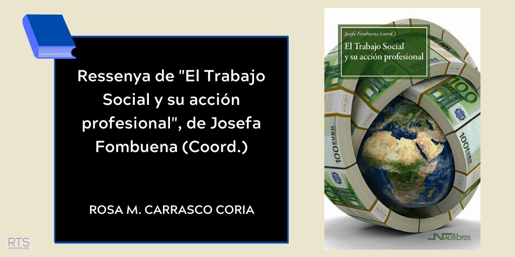 Carrasco Coria, R. M. (2021). Ressenya de "El Trabajo Social y su acción profesional", de Josefa Fombuena (Coord.). Revista de Treball Social, 221, 167-170 bit.ly/3JQGcdI <a href="/naullibres/">Nau Llibres</a>