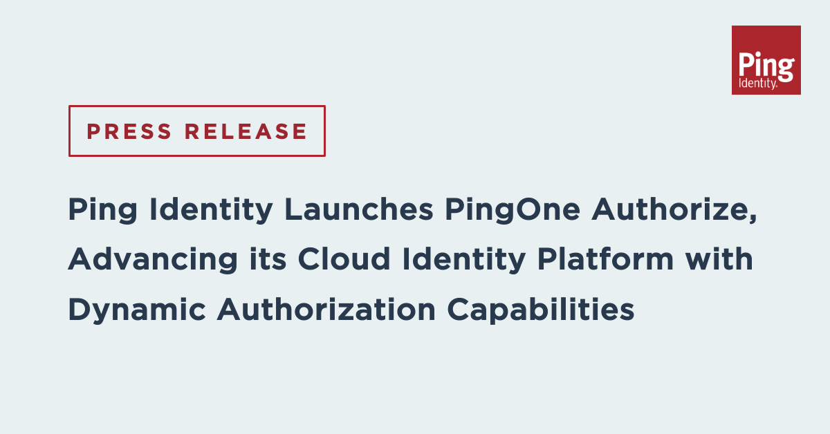 ICYMI: #PingIdentity recently announced PingOne Authorize—our cloud-based dynamic authorization capability which allows organizations to better reduce #fraud, comply with #privacy regulations, and improve the user experience. Get the full scoop: ow.ly/oxe0103lYEM