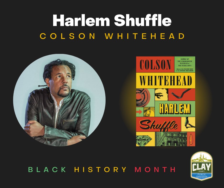ClayLibrary's tweet image. Celebrate #BlackHistoryMonth! This month we&apos;re featuring books by and about African Americans.
Harlem Shuffle by Colson Whitehead: Set in 1960s New York, a family saga unfolds that promises tales of love, crime and hilarity.
#ClayCoLibrary