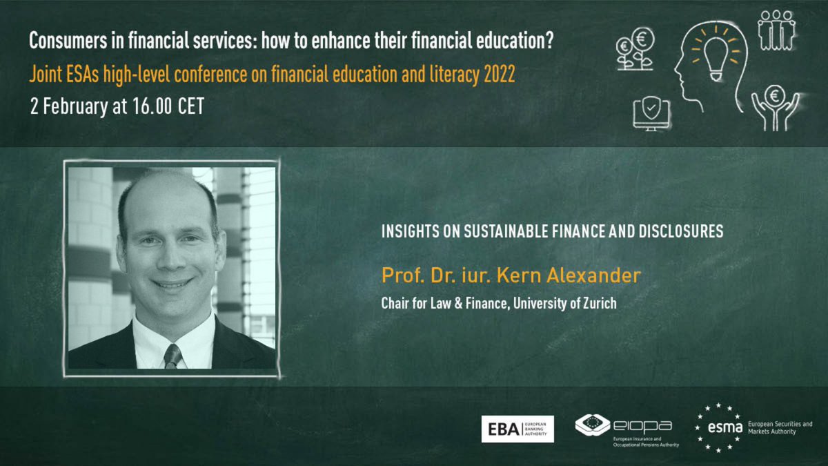 Kern Alexander gives a keynote lecture at Joint European Supervisory Authorities high-level conference on financial education and literacy. He analyses the EU regulation of sustainability disclosures and financial advice and the role of surveys in enhancing customer due diligence