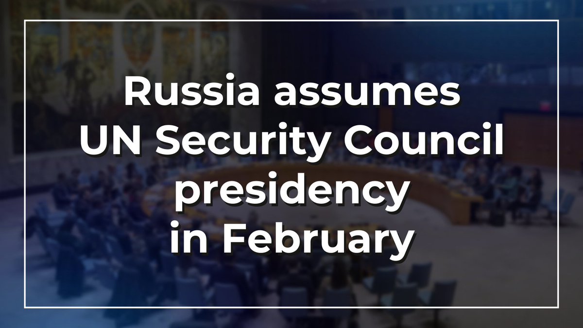 mfa_russia's tweet photo. 🇷🇺🇺🇳 In February, Russia assumes the rotating presidency of the @UN Security Council, which bears primary responsibility for maintaining global peace and security.

Find out more on the Council's programme of work here ➡️ https://t.co/iYQkOJI8HI https://t.co/URupjqDsno