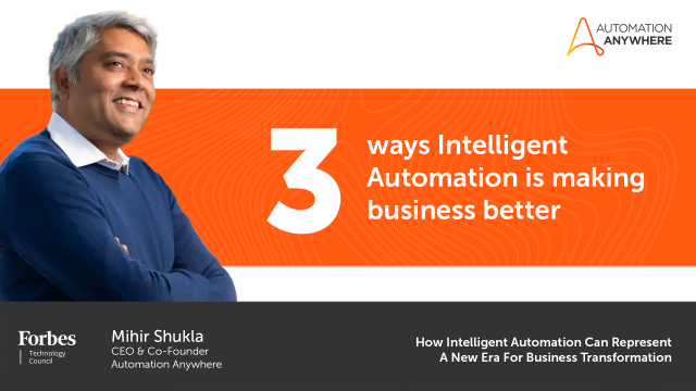KevinComerNY's tweet photo. Learn the top 3 ways #intelligentautomation is making business better in the latest Forbes article from @AutomationAnywh CEO Mihir Shukla. https://t.co/gngA9uCsaj https://t.co/WTY42hyihi
