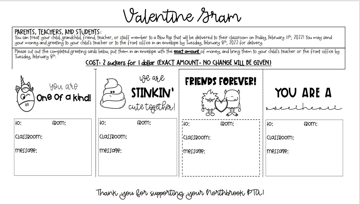 The PTA is selling Valentine Gram's.  You can buy 2 blow pops for a $1.00 and send them to your student or your students can send them to a friend.  
Please note:   Send exact change, no change can be given.  The last day to turn in money for the Valentine Gram's is Tuesday, 2/8.