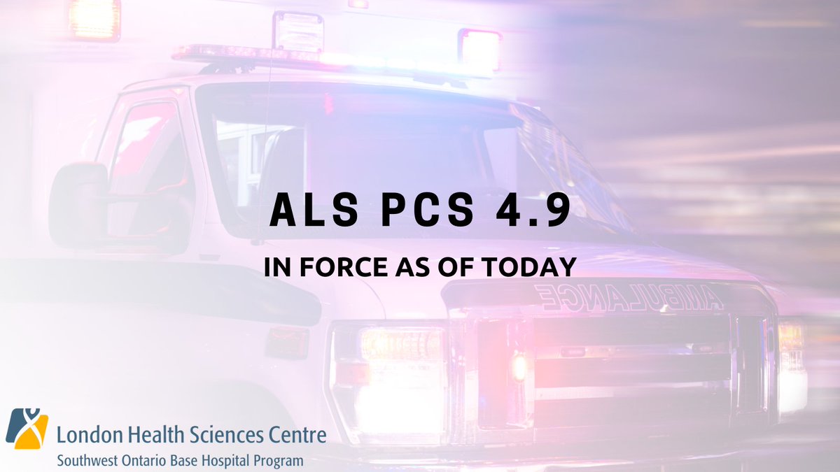 Version 4.9 of the ALS PCS is now in force. You can review the latest version now on the Medical Directives and Standards page of our website:
lhsc.on.ca/southwest-onta…