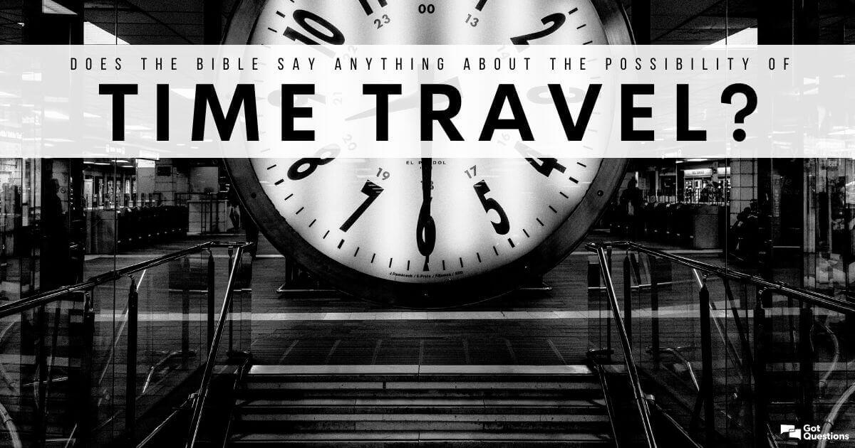 gotquestions's tweet image. Does the Bible say anything about the possibility of time travel? Let&apos;s find out here: gotquestions.org/Bible-time-tra… #timetravel #GotQuestions