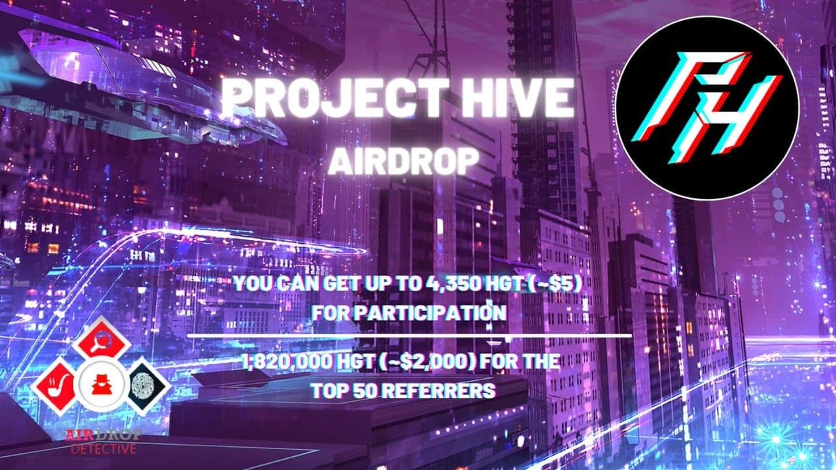 ✔️  Project Hive Airdrop is live!

🔵 Airdrop Reward: Up to 4,350 HGT (~$5)

🔵 Referral Reward: 1,820,000 HGT (~$2,000) referral pool 

🔵 Airdrop Link: t.me/ProjectHiveAir…

#Airdrops #Bitcoin #ProjectHive #AirdropDet #Crypto #Blockchain