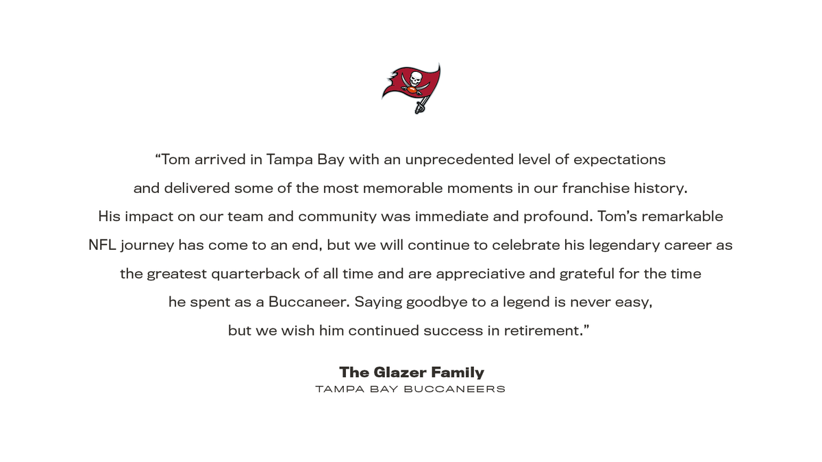 Buccaneers's tweet photo. "Saying goodbye to a legend is never easy, but we wish him continued success in retirement."

- The Glazer Family https://t.co/7z9OZGRNdK