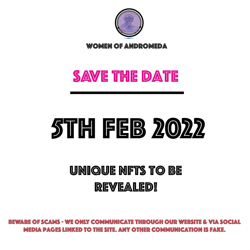 5 day countdown begins from tonight! Excited to reveal our NFTs with you all on 5th Feb 2022! Tag 3 people on Instagram/Twitter for the latest info!
womenofandromeda.com

#nft #womeninnft #nftinvestor #nftartist #Crypto #nftart  #NFTCommunity #NFTdrops