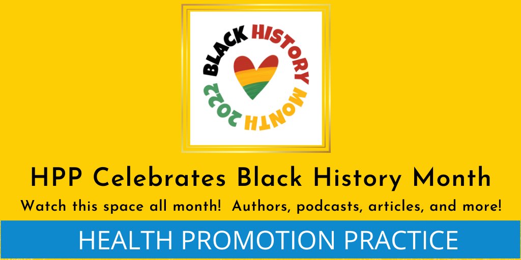 TheHPPJournal's tweet photo. We are ready!   Join us for a full month - 28 days - dedicated to celebrating the contributions of Black authors, communities, activists, scholars, and editors to our journal and the field! #BlackHistoryMonth @SAGEHealthInfo  @SOPHEtweets @Academics4BSW @aphabchw @IjeomaOparaPHD https://t.co/M0GegGT30i