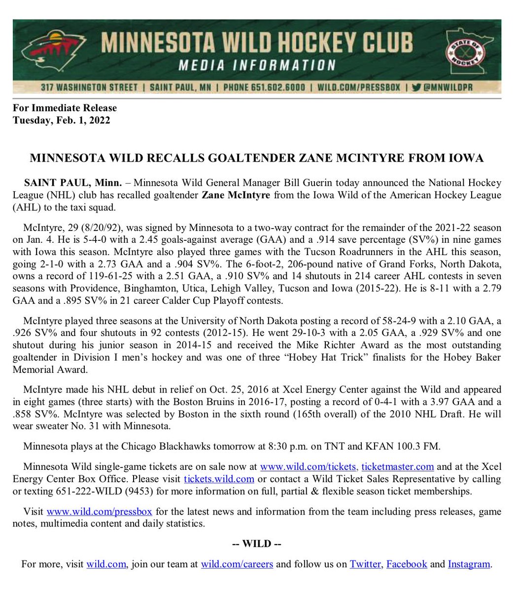 mnwildPR's tweet photo. The #mnwild has recalled goaltender Zane McIntyre from the @IAWild to the taxi squad. He will wear sweater No. 31 with the Wild. https://t.co/ZRQJyivOKb https://t.co/N8BMdFOTdJ