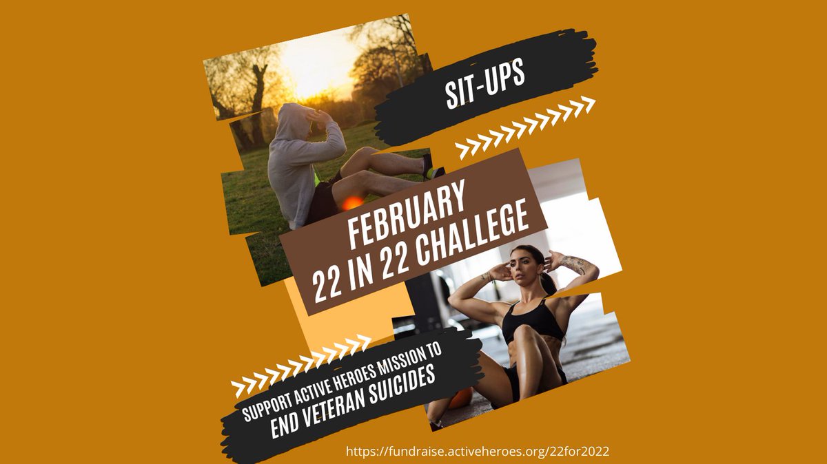 Join us for the February 22 in 22 Challenge!
22 sit-ups each day for 22 days.
Register for the event, join the facebook group, all in an effort to help Veterans and military families heal and end Veteran suicides.
fundraise.activeheroes.org/22for2022