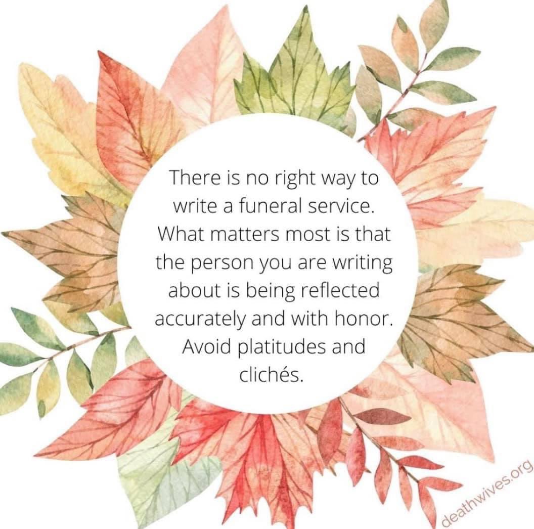 "There is no right way to write a funeral service." 🍂🍃