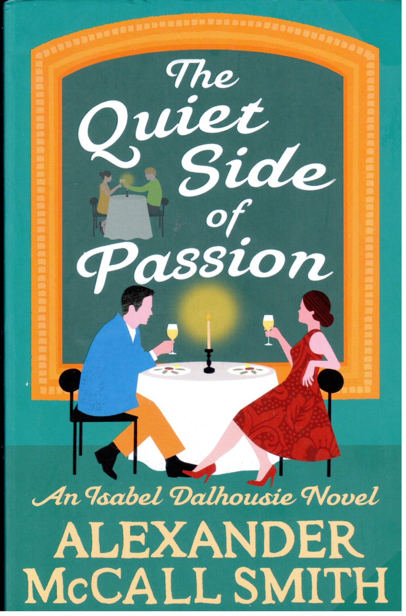 'READ [EPUB]> The Quiet Side of Passion (Isabel Dalhousie Novels