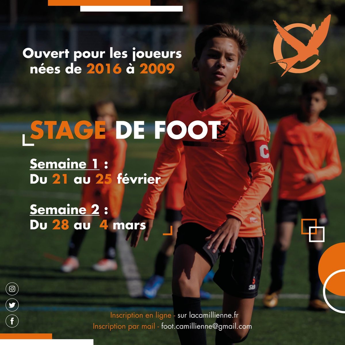 ￼
⚽FOOTBALL⚽
￼
Nous organisons des stages de football pour les vacances d’hiver du 21 au 25 février et du 28 février au 4 mars.

Inscription en ligne laCamillienne.fr 

Inscription physique venir entre 10h et 18h du lundi au vendredi au 12 rue des meuniers 75012 Paris