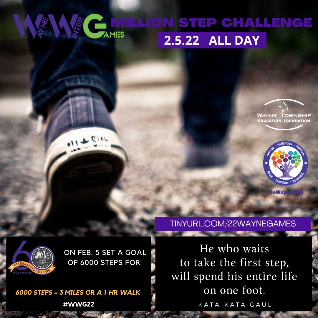 Be One In a Million Feb. 5!  Join in WWG Million Step Challenge & help your school win $500.  tinyurl.com/22waynegames @WayneTwpSuper @WayneTwpSchools #WWG22