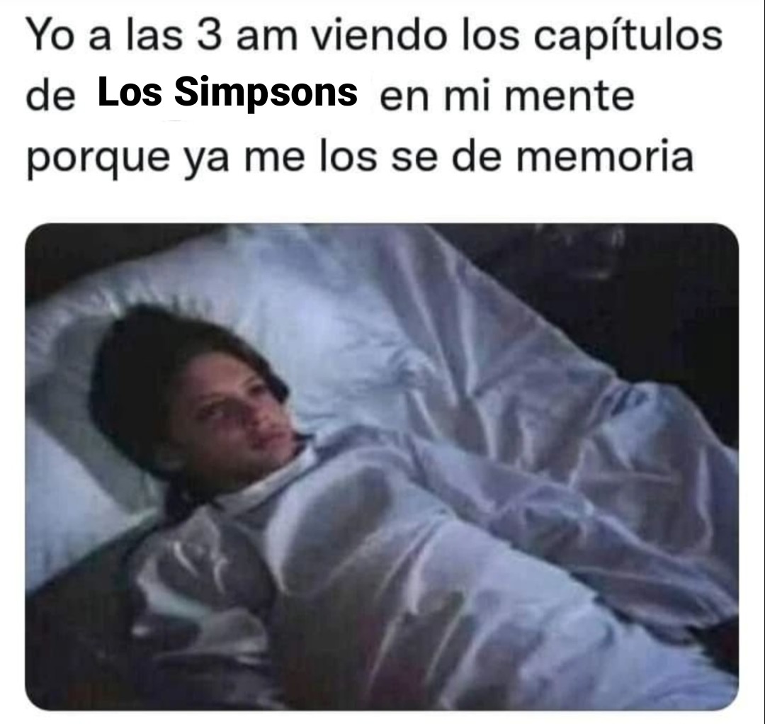 RegioSimpsonito's tweet photo. Yo y quién más? https://t.co/CqjZrfIHCt