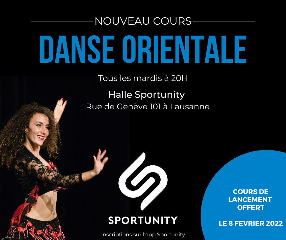 Nouveau cours de danse orientale !
💃 Les mardis à 20H avec <a href="/HumannSegolene/">Ségolène Humann</a> 
💥Cours de lancement gratuit le 8.02.22
📍 Halle Sportunity - Rue de Genève 101 à Lausanne
👉 Plus de détails ici : sportunity.com/.../cours-dans…