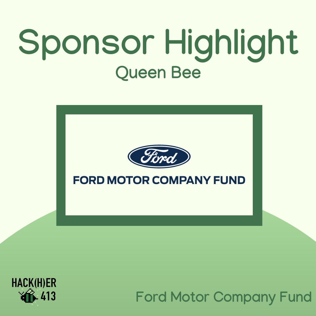 Hello, Queen Bees 🐝 We are so excited to bring back our Sponsor Highlight series. Big shout out to all of our sponsors!!! Thank you for supporting Hack(H)er413 2022 💚

Introducing our first Queen Bee sponsor: Ford Motor Company Fund 🥳