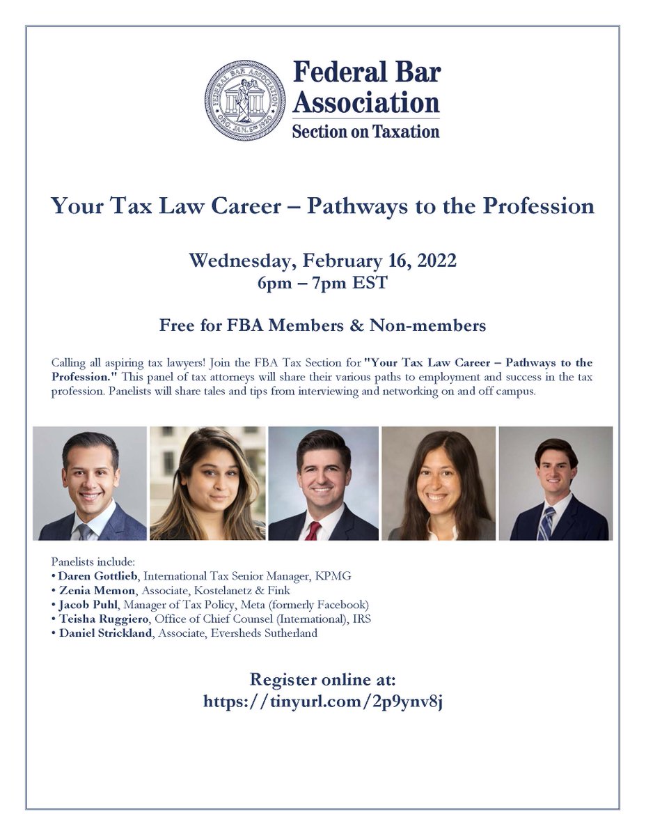 Interested in a career in #taxlaw but not sure where to start? Join the FBA Tax Section on Feb 16 for a free virtual panel of 5 tax lawyers who took different paths and will share tales and tips from networking and interviewing! Register here: tinyurl.com/2p9ynv8j