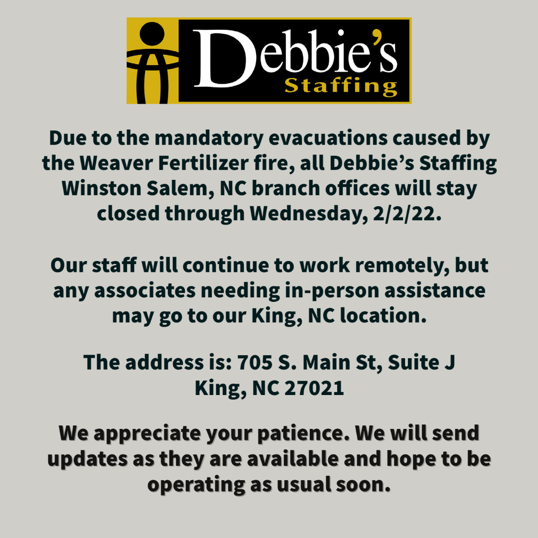 DebbiesStaffing's tweet image. Debbie's Staffing branches in Winston Salem, NC will continue to be closed Wednesday, 2/2/22 due to the mandatory evacuation. We will post updates as we receive them. Thank you for your patience. #DebbiesStaffing #Updatedhours #WinstonSalemNC