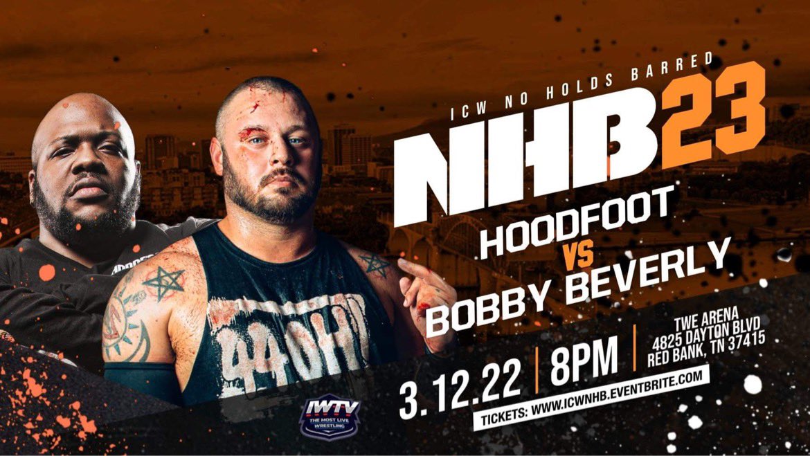 NHBTheChains's tweet photo. FIGHT ANNOUNCEMENT 🩸

FIRST TIME EVER 
HOODFOOT vs THE BEV ☠️ 

Saturday March 12 - CHATTANOOGA TN! 

#NHB23 

LIVE! from 
THE TWE ARENA 8PM BELLTIME!

FRONT ROW is SOLD OUT! 

BUY TICKETS NOW - https://t.co/TnGaeLLD4A

⛓🩸 https://t.co/V4mOuXiEUt