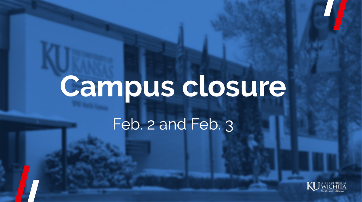KUSM_Wichita's tweet photo. Our campus will be closed Wednesday, Feb. 2, and Thursday, Feb. 3, due to inclement weather. 

Our on-campus clinics will be closed Wednesday but will be open Thursday. https://t.co/yETifAJ7p0