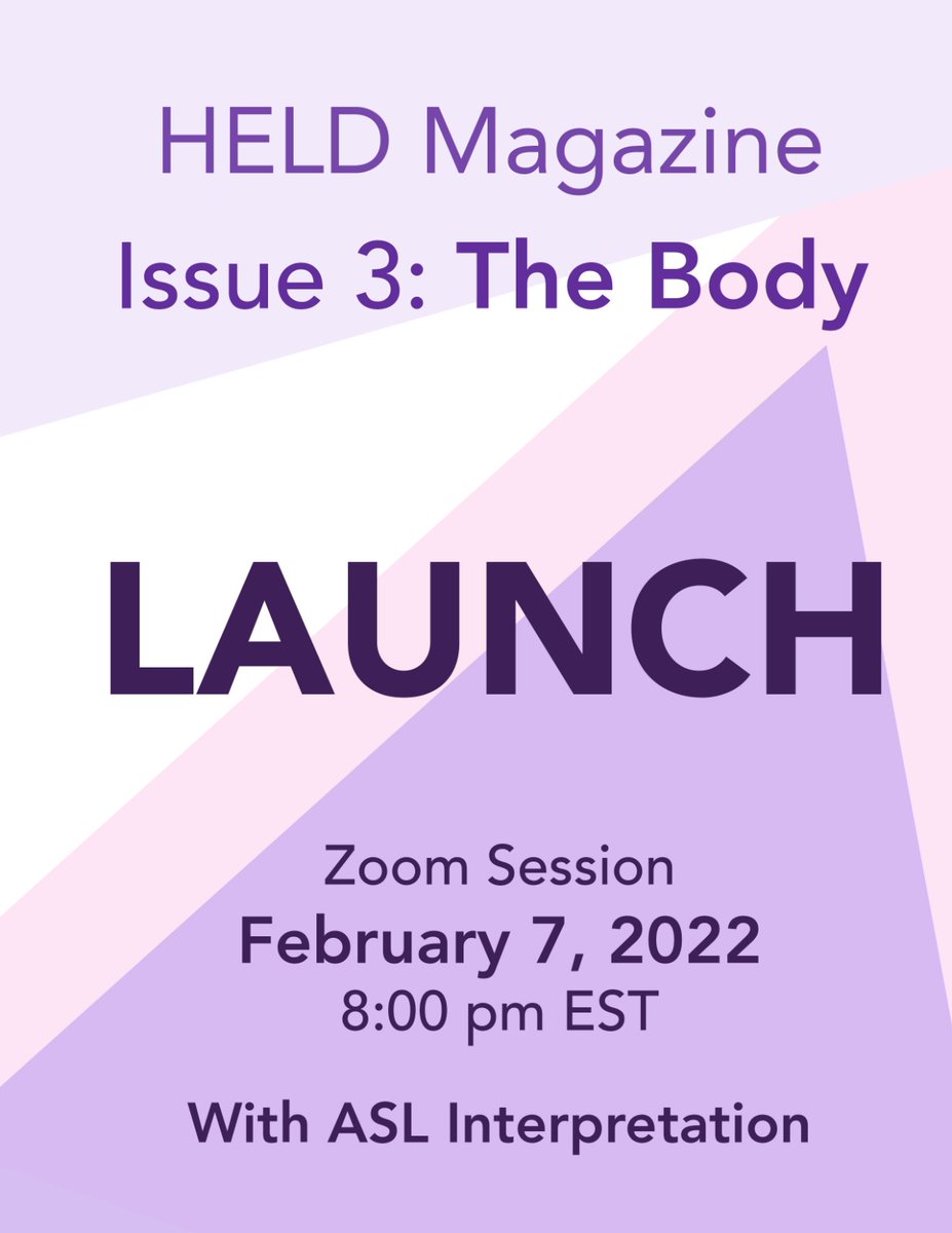 We are launching the Third Issue of Held Magazine online on Monday, February 7 by 8pm. The event link can be accessed below and there'll be ASL interpretation.
We look forward to seeing you there!

Zoom link - zoom.us/j/97930744407

#LiteraryMagazine #LiteraryEvent #Literature