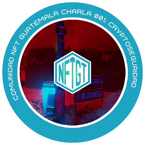 NftGuatemala's tweet photo. CryptoSeguridad 001, charla para aprender como protegerte de Scammers o CryptoLadrones, Copyminters, tips y más información sobre como proteger a tus inversores/coleccionistas. 
Registrate: https://t.co/ElTxG7otRo

Podrás ganar el primer POAP de Guate. @poapxyz https://t.co/M4AE37S7hR