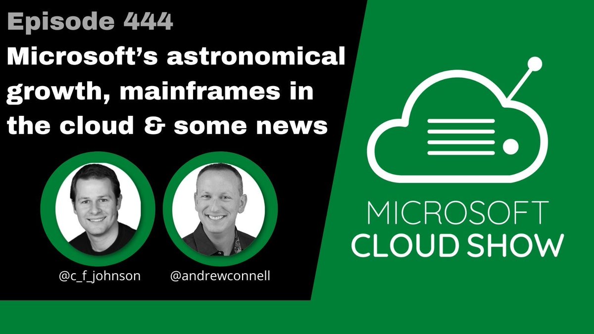 This week in ep 4️⃣4️⃣4️⃣ @andrewconnell &amp; @c_f_johnson discuss #Microsoft’s incredible growth shown in their Q2 financial results &amp; discuss about some of the trends. They dive off into talking about mainframes in the cloud + #MicrosoftTeams &amp;#Azure news. microsoftcloudshow.com/podcast/Episod…