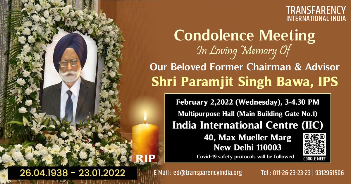 Condolence Meeting in the loving memory of 
 Shri Paramjit Singh Bawa Sir today, at 3 PM, Multipurpose Hall, IIC &amp; also via Google Meet #P_S_Bawa #transparency #Transparency_International_India