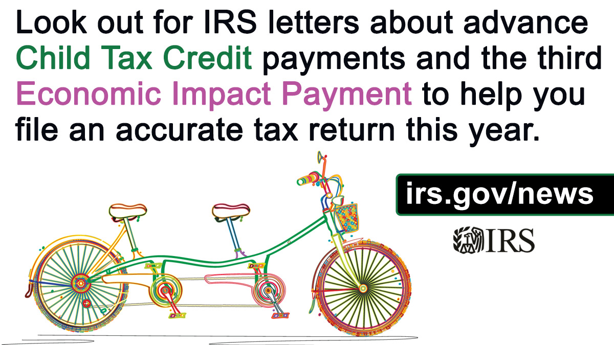 IRSnews's tweet photo. The IRS is sending letters to taxpayers who got advance #ChildTaxCredit payments and the 3rd Economic Impact Payment. Don’t ignore them: These letters can help you file an accurate tax return. https://t.co/86X3Gjd70V https://t.co/lWrOkhAWnB