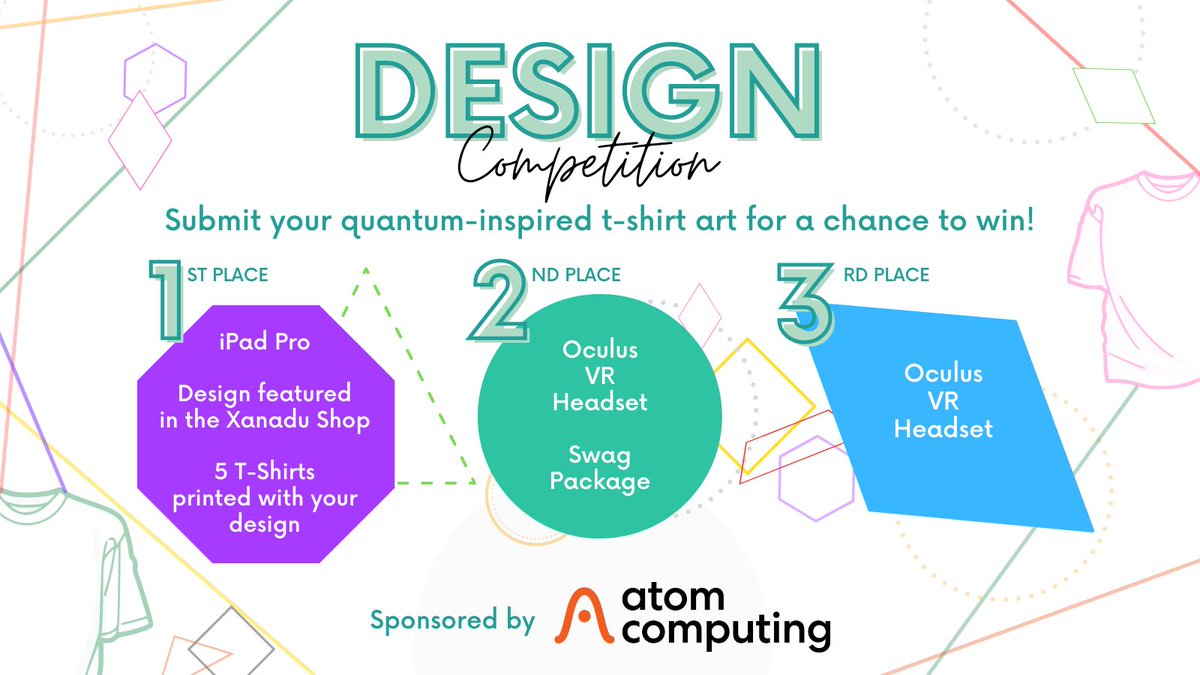 PennyLaneAI's tweet photo. #QHack2022 Reminder 🗓️ 

One week to left to submit your quantum-inspired t-shirt designs!

Enter below for your chance to win an:

iPad Pro 🌟 
Oculus VR Headset 🌟 

https://t.co/TukP2pb2dF

Prizes sponsored by @Atom_Computing

Sign up today at https://t.co/EdmmMI4ne2 https://t.co/9LfsWGhtAB