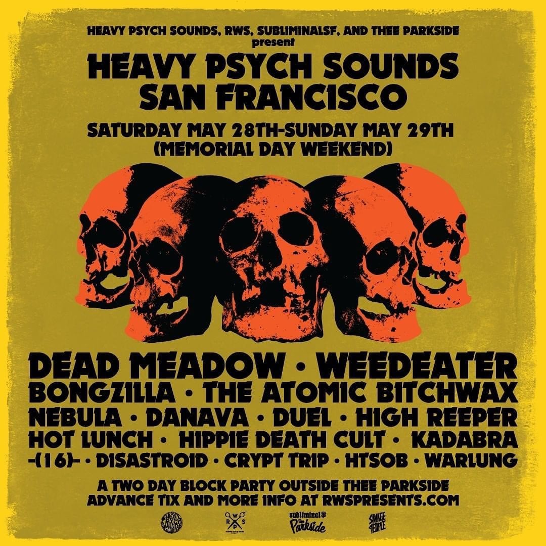 HEAVY PSYCH SOUNDS FEST <a href="/theeparkside/">Thee Parkside</a>, Saturday May 28th, 1:00pm hmt.fm/tw/385250 

with @HotLunch_SF, Dead Meadow, <a href="/hippiedeathcult/">Hippie Death Cult</a>, weedeater, nebula, and many others