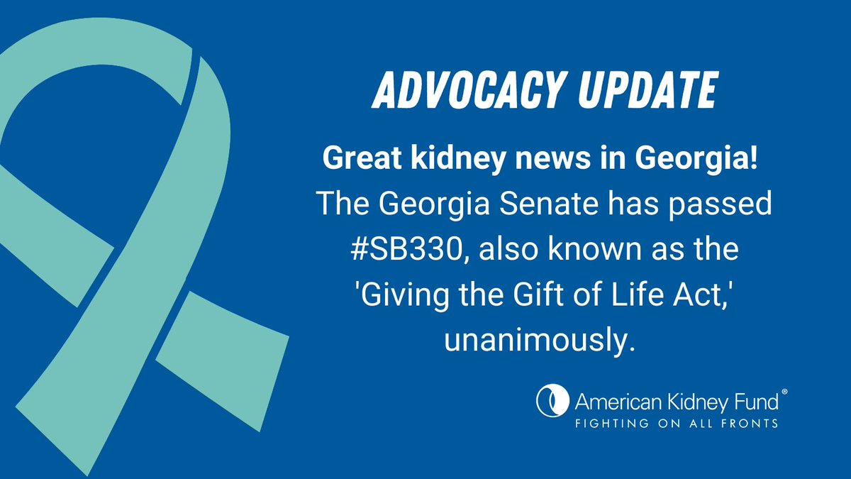 AKF_Advocacy's tweet photo. Great news in #Georgia! Today, the Senate has passed #SB330, also known as the Giving the Gift of Life Act, unanimously. Thank you #SenatorAlbers for your support for living organ donors! SB 330 will now move to the House for consideration. https://t.co/pi6Q7NqiAL
