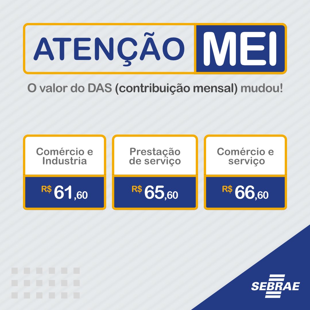 Sebrae Bahia on X: MEI: os valores da contribuição mensal mudaram. Fique  atento e pague o seu DAS (Documento de Arrecadação Simplificada do  Microempreendedor Individual – MEI) em dia para evitar juros.