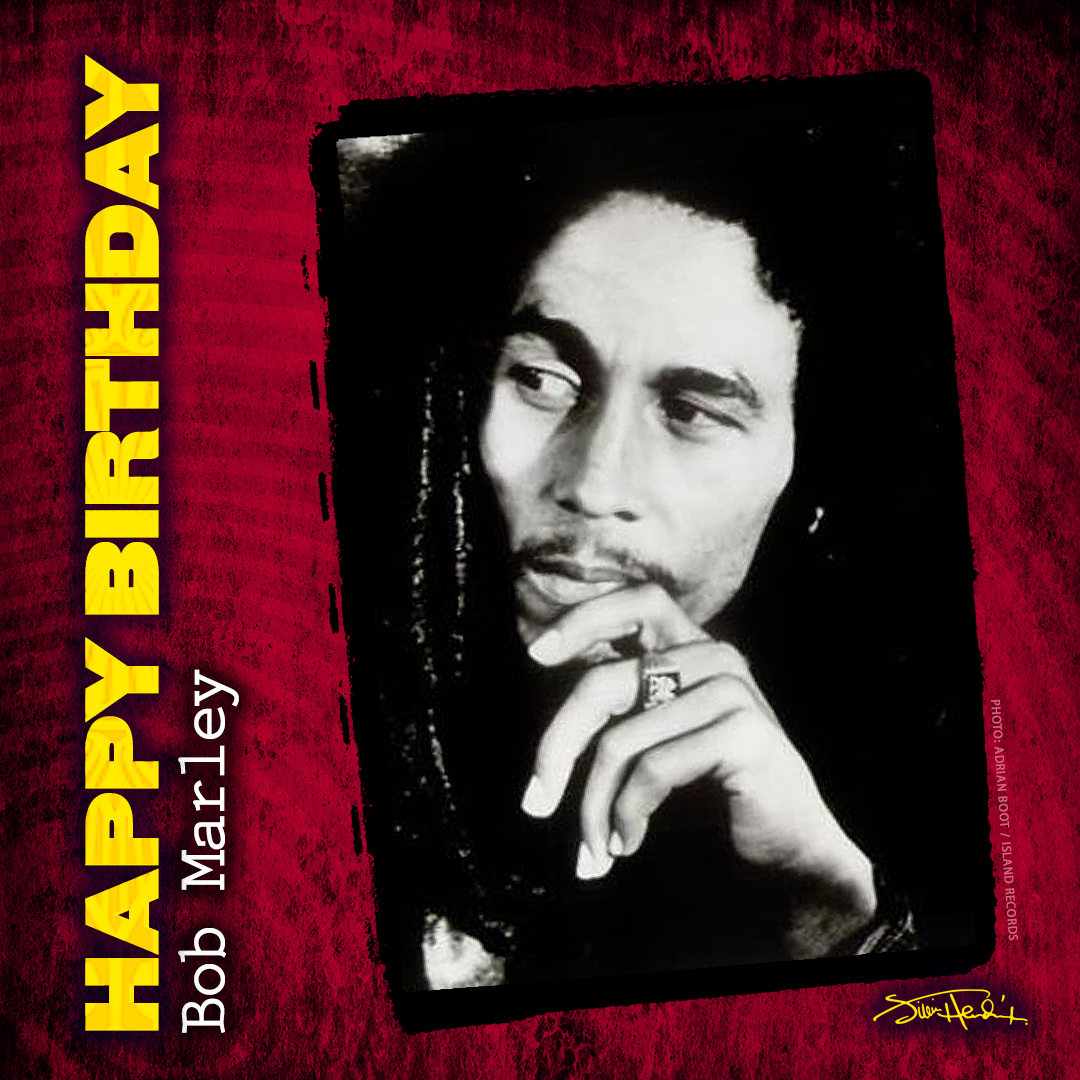 Happy Birthday to Bob Marley
February 6, 1945 - May 11, 1981   