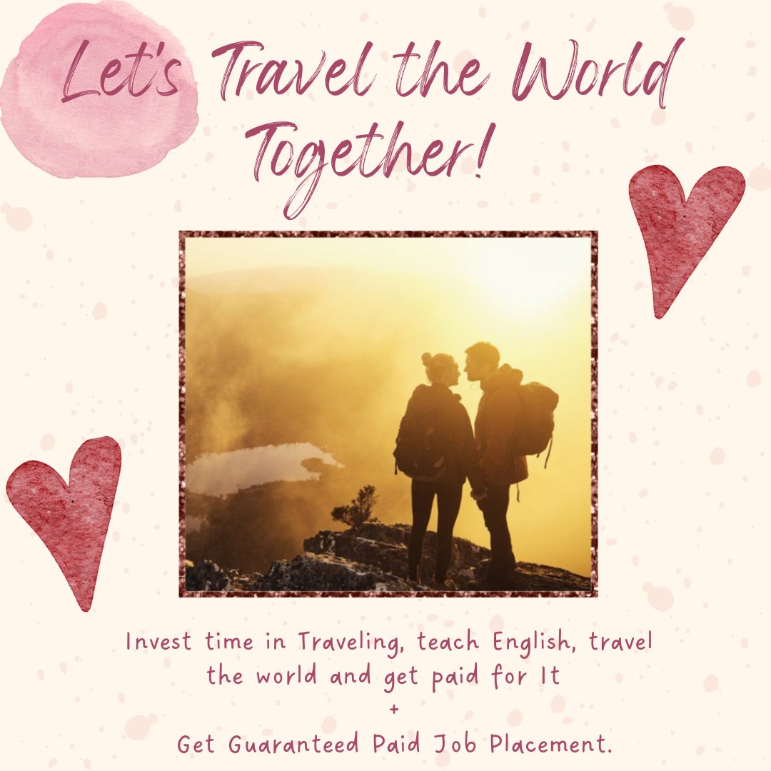 ❤️💖💘Happy Valentine's Day❤️💖💘

Got some free time? A month? A summer?
Do you want a change of career?

Invest time in Traveling, teach English, travel the world and get paid for It + Get Guaranteed Paid Job Placement.