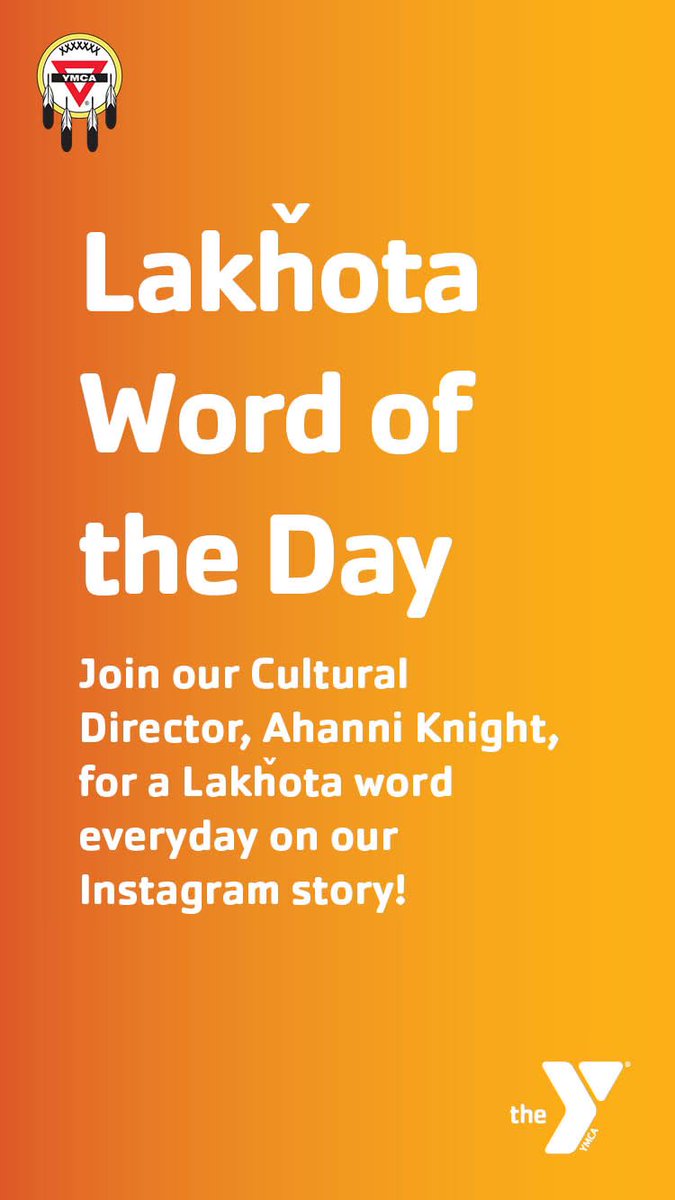 YMCASevenFires's tweet photo. Follow us on Instagram and Facebook @SiouxYMCA to keep up with our Lakȟota word of the day! https://t.co/IKf6TZc1MG