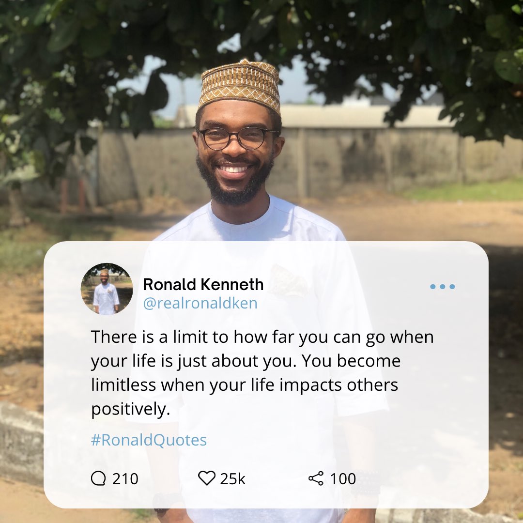 realronaldken's tweet photo. โThere is a limit to how far you can go when your life is just about you. You become limitless when your life impacts others positively.โ
- Ronald Kenneth
#RonaldSpeaks #RonaldQuotes #RonaldKenneth #SmartphoneBoss #TPCAfrica #TheProductivityCoterie https://t.co/fFLQECWe65