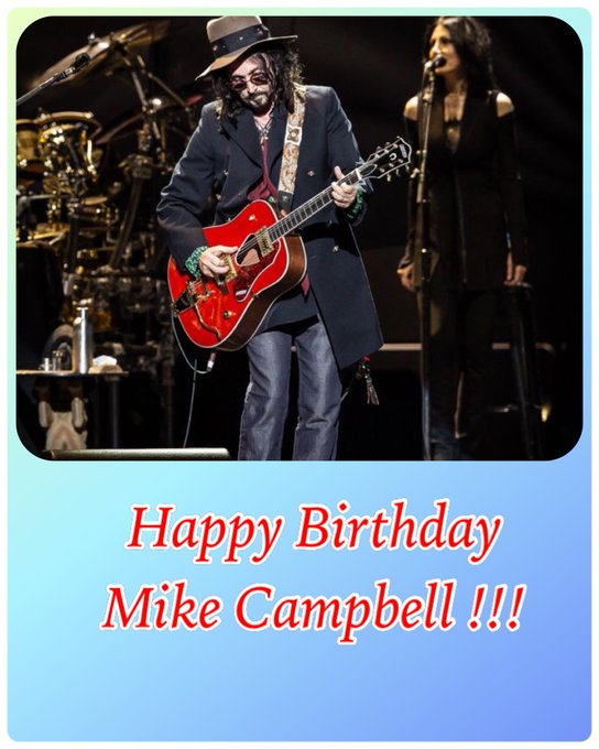 Happy Birthday Mike Campbell!!! We love you  Hope you have a wonderful day!   
