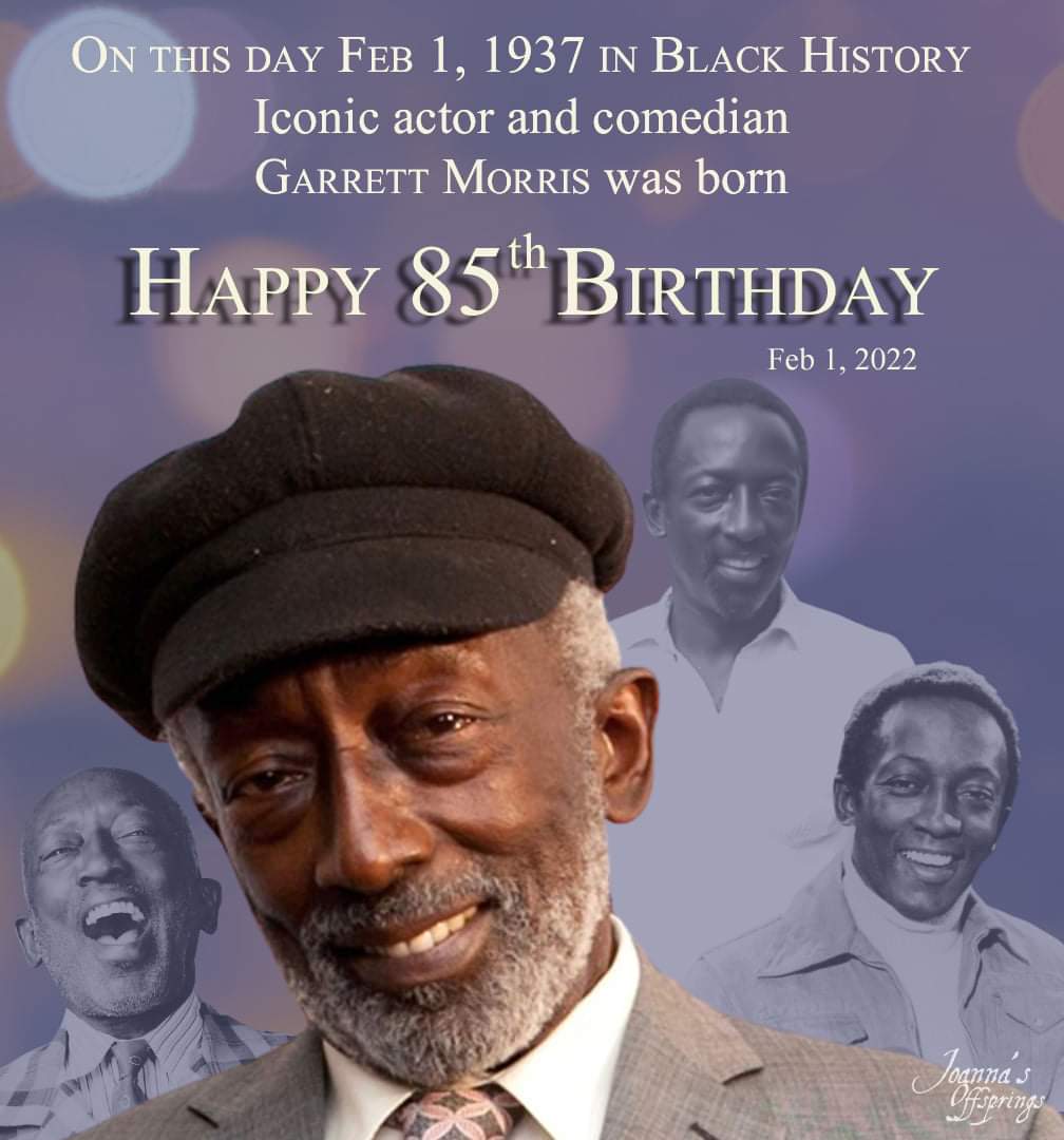 Happy 85th Birthday to Actor Garrett Morris 