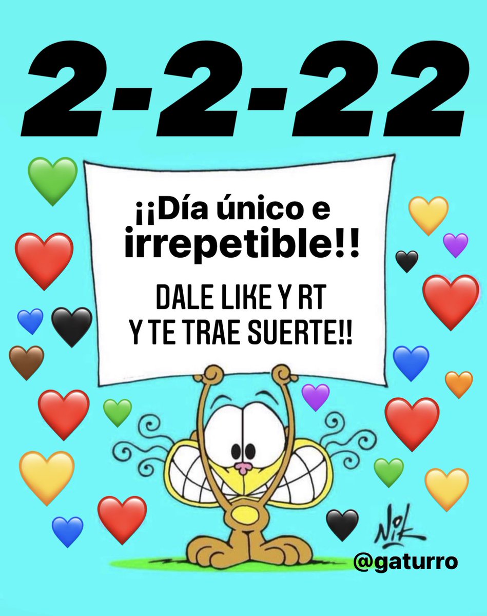 2 de Febrero del 22, único e irrepetible!!! Trae suerte!!! Y ni te cuento hoy a las 22:22 hs con 22 segundos!!! #BuenMiercoles
