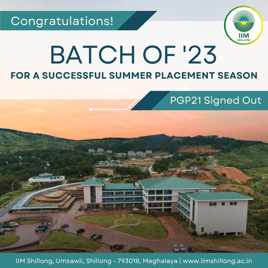 #IIMShillong successfully concludes its #SummerPlacement process for the batch of 2021-23. With a total of 240 students and 60+ recruiters, IIMS continues to climb the ladder in all prestigious ranking charts. Wishing all the students the best for their future endeavors.
#IIM