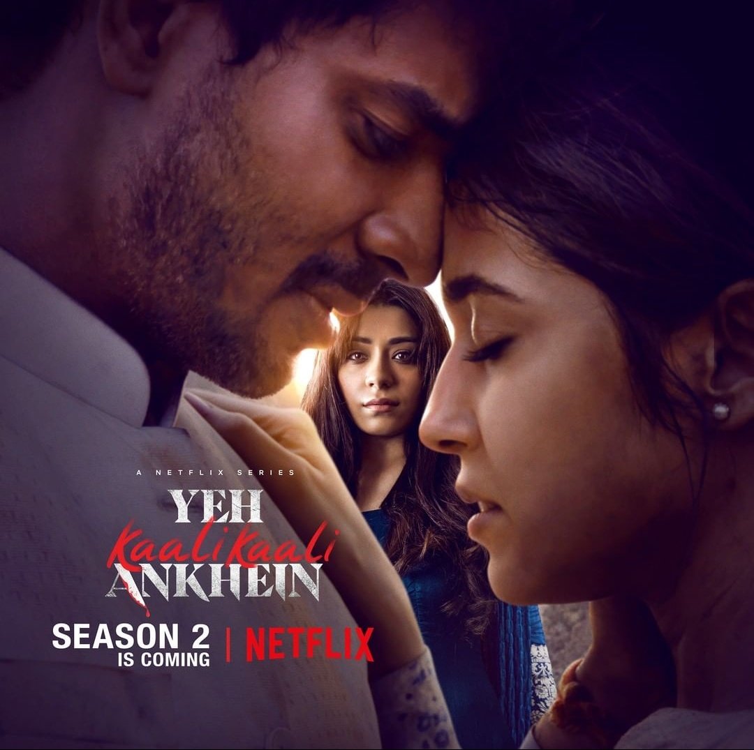 #YehKaaliKaaliAnkhein renewed for season 2 and it will premiere soon on Netflix.