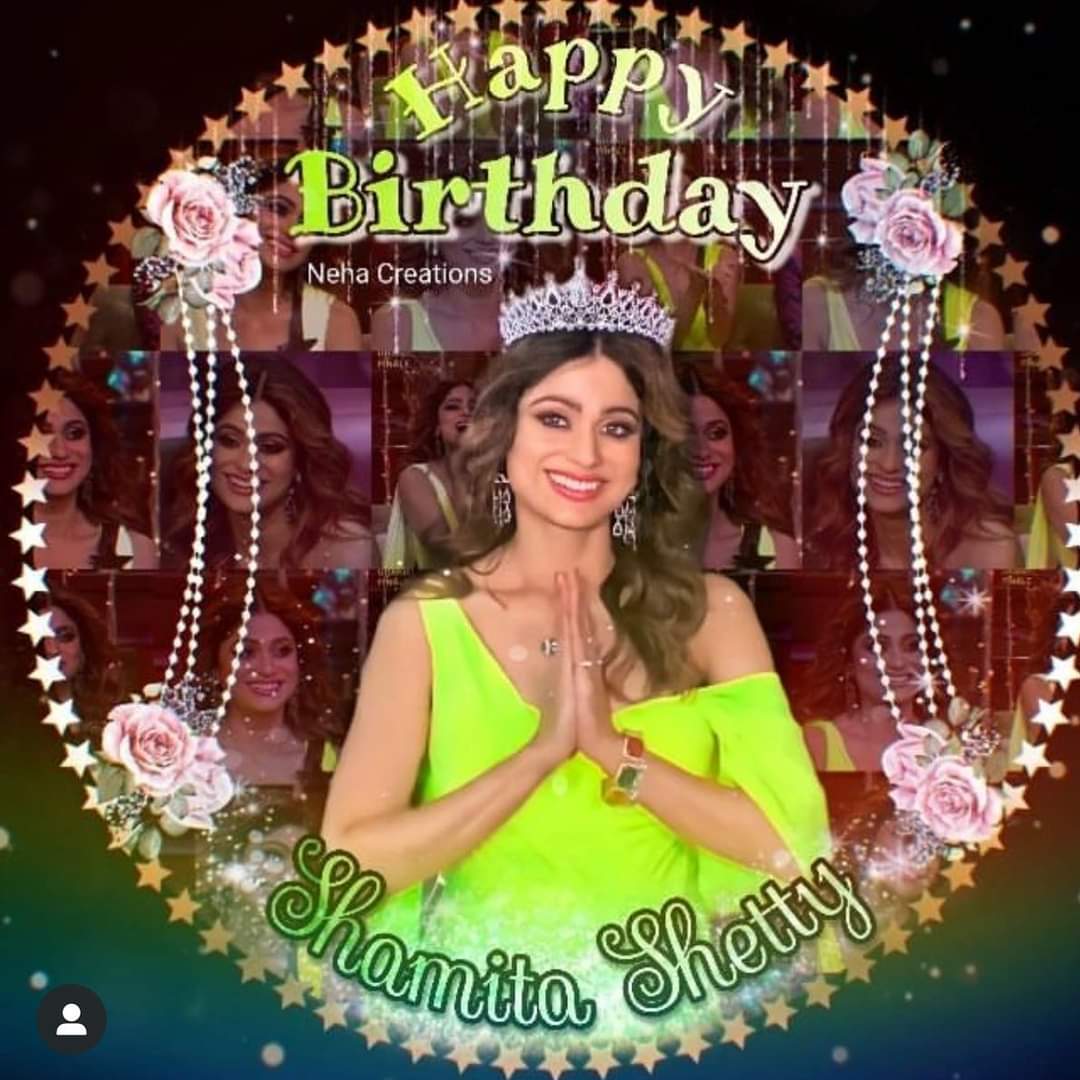 HAPPY BIRTHDAY SHAMITA SHETTY. 