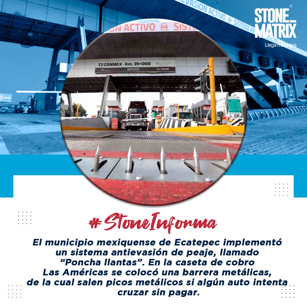 StoneMatrixMx's tweet photo. ¿Tu que opinas? Del sistema “poncha llantas” implementado en la caseta de peaje del circuito exterior mexiquense. #StoneMatrixInforma #NewsStone https://t.co/6hOuOxZm1E