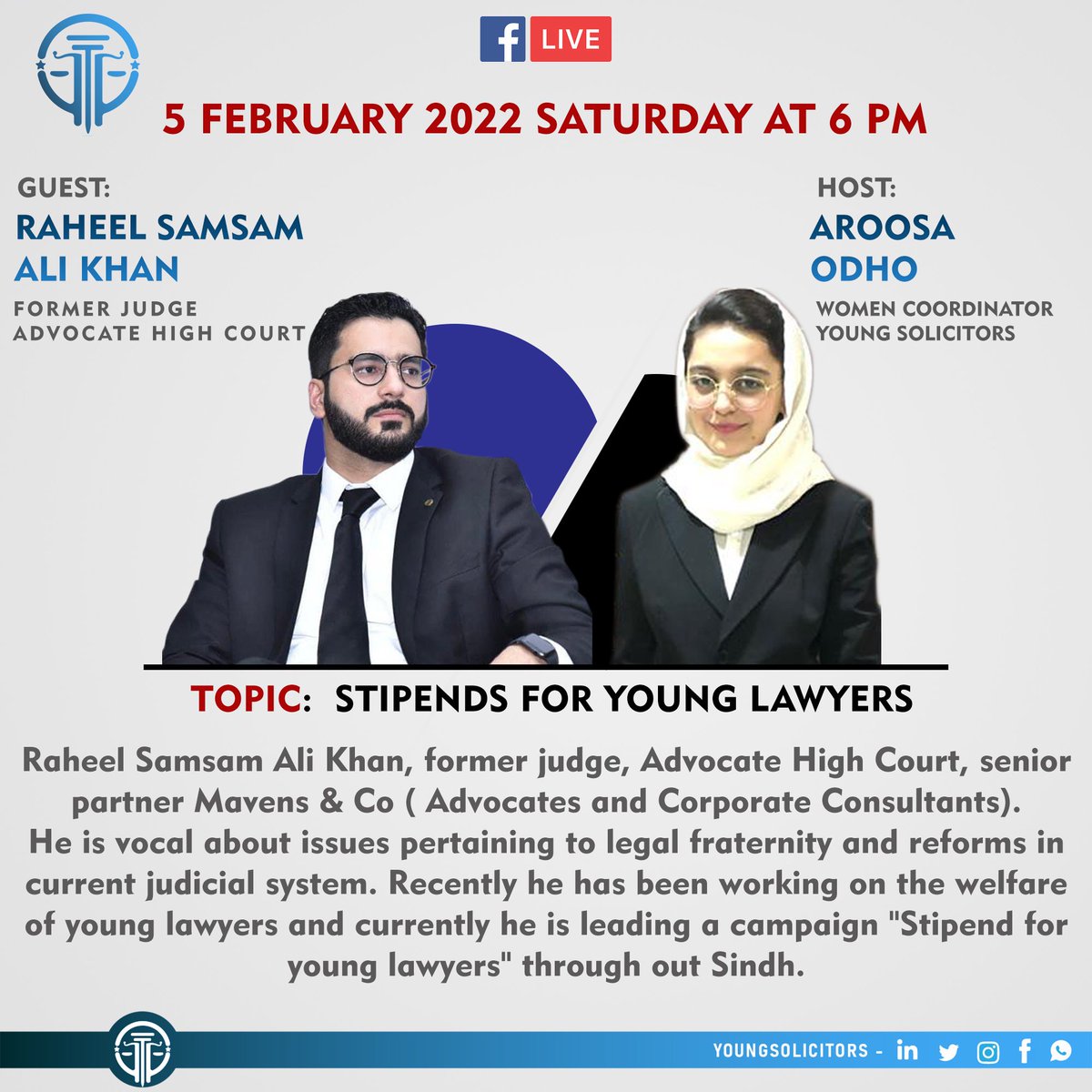 YoungSolicitors's tweet photo. Live Session Update,

DATE: 5th February, 2022 - Saturday 
Catch us live on Young Solicitors with Raheel Samsam Ali Khan | Former Judge | Advocate High Court 
TOPIC: Stipends For Young Lawyers 

#youngsolicitors https://t.co/R9VLTJFSGh